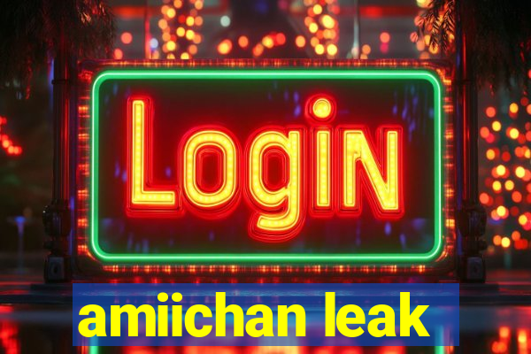 amiichan leak